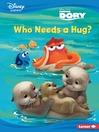 Cover image for Who Needs a Hug?
